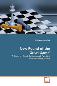 Produktbild: Choudhry, D: New Round of the 'Great Game'