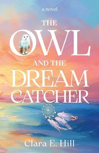 Produktbild: The Owl and the Dreamcatcher