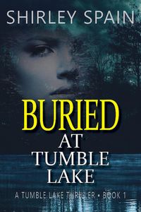 Produktbild: Buried at Tumble Lake (Tumble Lake Thrillers, #1)