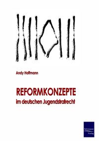Produktbild: Reformkonzepte im deutschen Jugendstrafrecht