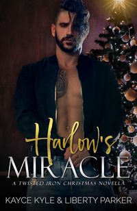 Produktbild: Harlow's Miracle (Twisted Iron, #7)