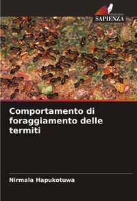 Produktbild: Comportamento di foraggiamento delle termiti