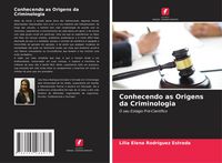Produktbild: Conhecendo as Origens da Criminologia