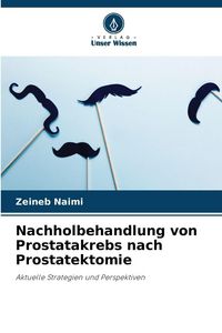 Produktbild: Nachholbehandlung von Prostatakrebs nach Prostatektomie