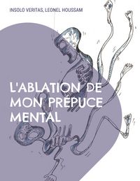Produktbild: L'ablation de mon pr&eacute;puce mental