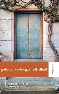 Produktbild: Anthologie Geheim - Verborgen - R&auml;tselhaft