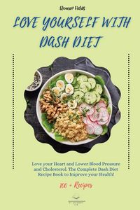 Produktbild: Love Yourself with DASH Diet