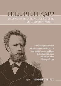 Produktbild: Friedrich Kapp: Beobachter und Mitgestalter im 19. Jahrhundert