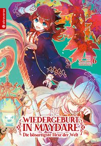 Produktbild: Wiedergeburt in Maydare - Die b&ouml;sartigste Hexe der Welt 06