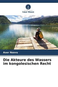 Produktbild: Die Akteure des Wassers im kongolesischen Recht