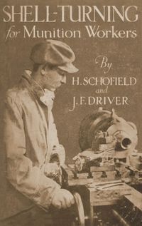 Produktbild: Shell-Turning For Munition Workers, 1916