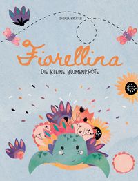 Produktbild: Fiorellina &ndash; die kleine Blumenkr&ouml;te