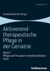 Produktbild: Aktivierend-therapeutische Pflege in der Geriatrie