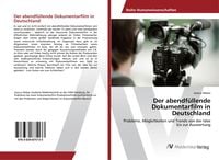 Produktbild: Der abendf&uuml;llende Dokumentarfilm in Deutschland