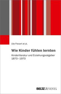 Bild vom Artikel Wie Kinder fühlen lernten vom Autor Anja Laukötter