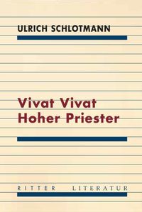 Bild vom Artikel Vivat Vivat Hoher Priester vom Autor Ulrich Schlotmann