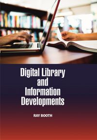 Produktbild: Digital Library and Information Developments