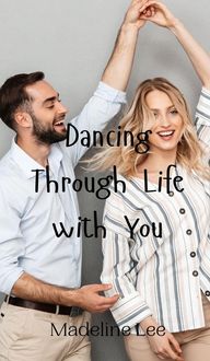 Produktbild: Dancing Through Life with You