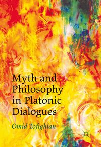 Produktbild: Myth and Philosophy in Platonic Dialogues