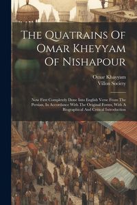 Produktbild: The Quatrains Of Omar Kheyyam Of Nishapour