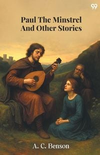 Produktbild: Paul The Minstrel And Other Stories
