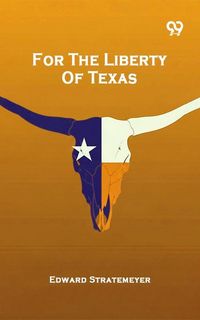 Produktbild: For The Liberty Of Texas
