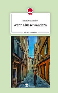 Produktbild: Wenn Fl&uuml;sse wandern. Life is a Story - story.one