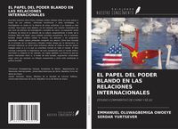 Produktbild: EL PAPEL DEL PODER BLANDO EN LAS RELACIONES INTERNACIONALES