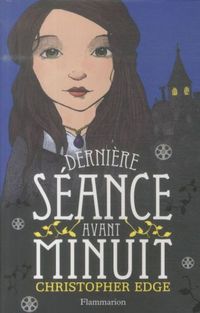 Produktbild: Derni&egrave;re s&eacute;ance avant minuit