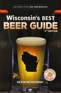 Produktbild: Wisconsin's Best Beer Guide, 4th Edition