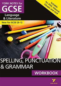 Produktbild: SPELLING, PUNCTUATION & GRAMMAR: WORKBOOK: - the ideal way to catch up, test your knowledge and feel ready for 2025 and 2026 assessments and exams