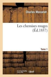 Produktbild: Les Chemises Rouges. Tome 1