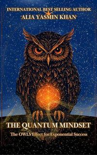 Produktbild: The Quantum Mindset: The OWLS Effect for Exponential Success