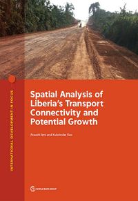 Produktbild: Spatial Analysis of Liberia's Transport Connectivity and Potential Growth