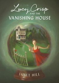 Produktbild: Lucy Crisp and the Vanishing House
