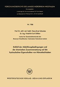 Produktbild: Einflu&szlig; der Abk&uuml;hlungsbedingungen und der chemischen Zusammensetzung auf die hydraulischen Eigenschaften von H&auml;matitschlacken