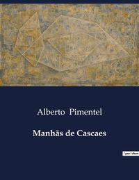 Produktbild: Manh&atilde;s de Cascaes