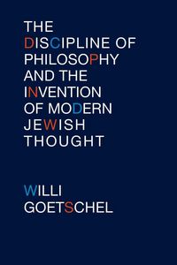 Produktbild: Discipline of Philosophy and the Invention of Modern Jewish Thought