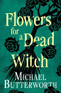 Produktbild: Flowers for a Dead Witch