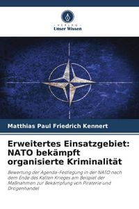 Produktbild: Erweitertes Einsatzgebiet: NATO bek&auml;mpft organisierte Kriminalit&auml;t