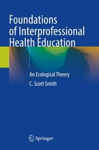 Produktbild: Foundations of Interprofessional Health Education