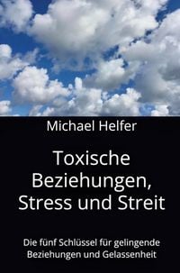 Produktbild: Toxische Beziehungen, Stress und Streit