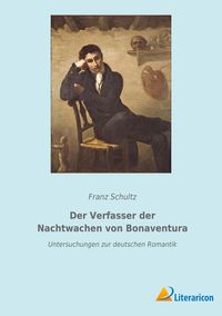 Produktbild: Der Verfasser der Nachtwachen von Bonaventura