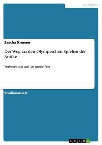 Produktbild: Der Weg zu den Olympischen Spielen der Antike
