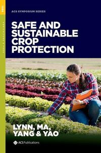 Produktbild: Safe & Sustainable Crop Protec