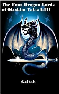 Produktbild: Four Dragon Lords of Oleskia: Tales I-III