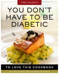 Produktbild: You Don't Have to be Diabetic to Love This Cookbook