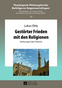 Produktbild: Gest&ouml;rter Frieden mit den Religionen