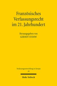 Produktbild: Franz&ouml;sisches Verfassungsrecht im 21. Jahrhundert