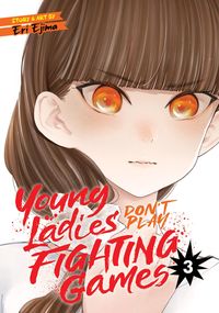 Produktbild: Young Ladies Don't Play Fighting Games Vol. 3